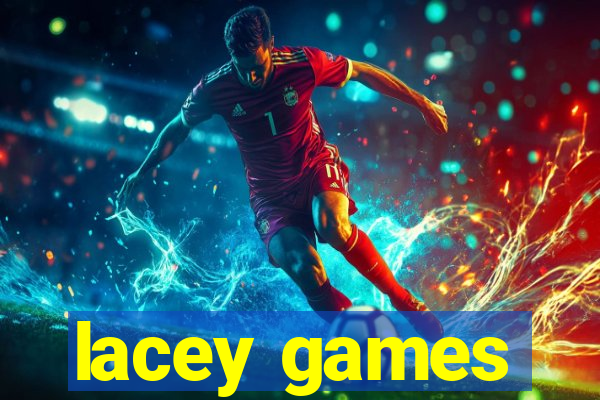 lacey games